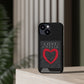 LOVE CHELLE CELL PHONE CASE